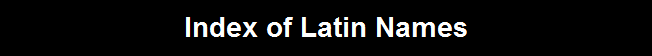 Index of Latin Names
